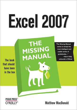 Excel 2007: The Missing Manual Matthew MacDonald - okladka książki