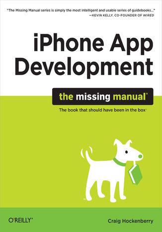 iPhone App Development: The Missing Manual Craig Hockenberry - okladka książki