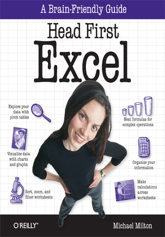 Head First Excel. A learner's guide to spreadsheets Michael Milton - okladka książki