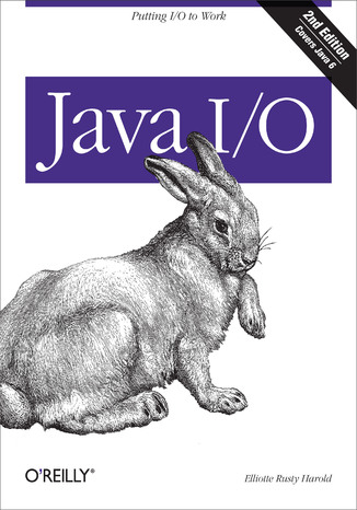 Java I/O. 2nd Edition Elliotte Rusty Harold - okladka książki