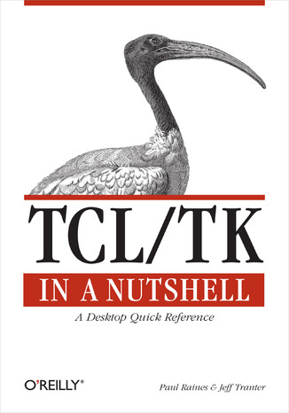 Tcl/Tk in a Nutshell Paul Raines, Jeff Tranter - okladka książki