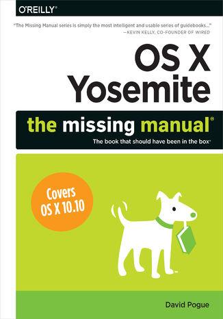 OS X Yosemite: The Missing Manual David Pogue - okladka książki