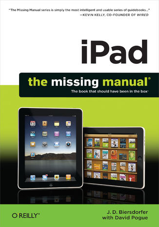 iPad: The Missing Manual. The Missing Manual J. D. Biersdorfer - okladka książki