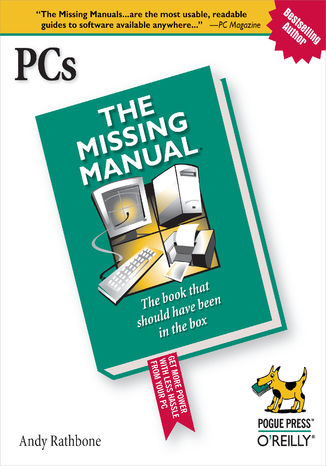 PCs: The Missing Manual David A. Karp, Andy Rathbone - okladka książki