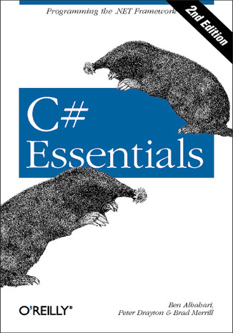 C# Essentials. 2nd Edition Ben Albahari, Peter Drayton, Brad Merrill - okladka książki