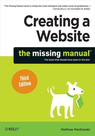 Creating a Website: The Missing Manual. 3rd Edition Matthew MacDonald - okladka książki