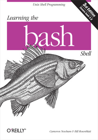 Learning the bash Shell. Unix Shell Programming. 3rd Edition Cameron Newham - okladka książki