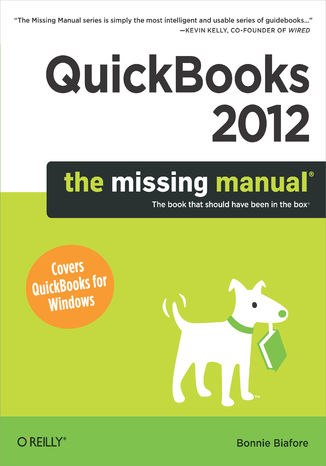 QuickBooks 2012: The Missing Manual Bonnie Biafore - okladka książki