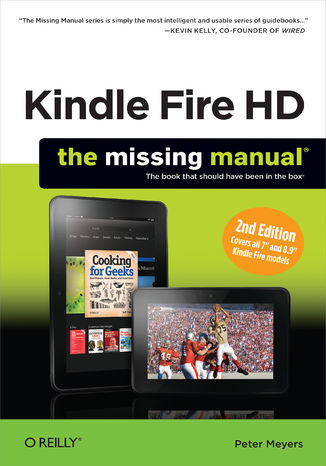 Kindle Fire HD: The Missing Manual. 2nd Edition Peter Meyers - okladka książki