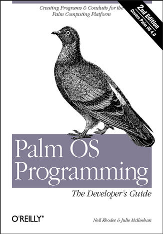 Palm OS Programming. The Developer's Guide. 2nd Edition Julie McKeehan, Neil Rhodes - okladka książki