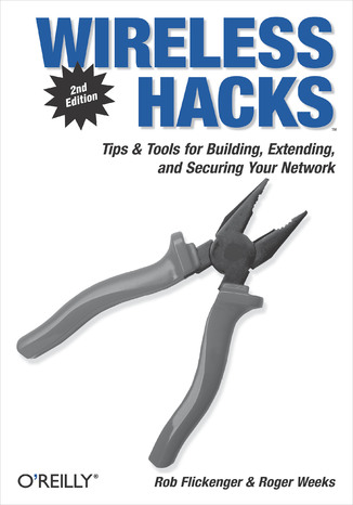 Wireless Hacks. Tips & Tools for Building, Extending, and Securing Your Network. 2nd Edition Rob Flickenger, Roger Weeks - audiobook CD