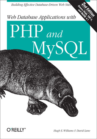 Web Database Applications with PHP and MySQL. 2nd Edition Hugh E. Williams, David Lane - okladka książki