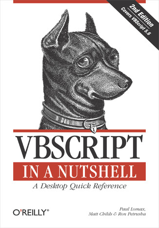 VBScript in a Nutshell. 2nd Edition Paul Lomax, Matt Childs, Ron Petrusha - okladka książki