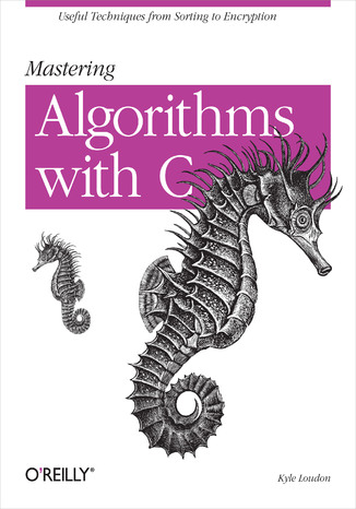 Mastering Algorithms with C Kyle Loudon - okladka książki