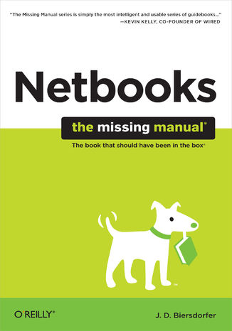 Netbooks: The Missing Manual. The Missing Manual J. D. Biersdorfer - okladka książki