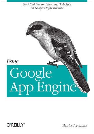 Using Google App Engine Charles Severance - okladka książki