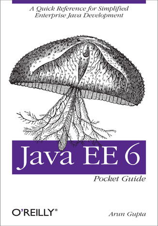 Java EE 6 Pocket Guide Arun Gupta - okladka książki