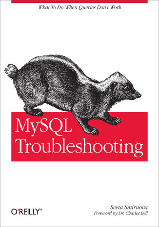 MySQL Troubleshooting. What To Do When Queries Don't Work Sveta Smirnova - okladka książki