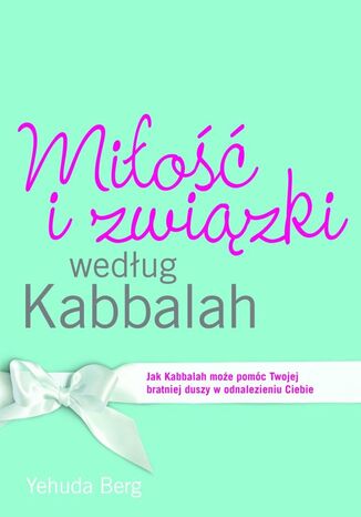 Miłość i związki według Kabbalah Yehuda Berg - audiobook CD