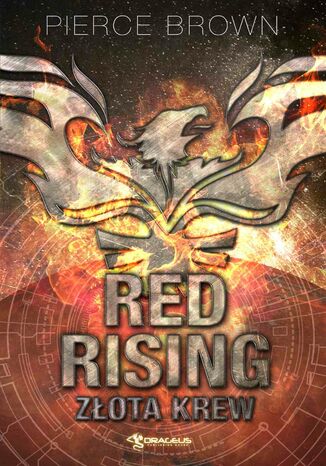 Red Rising: Złota krew Pierce Brown - okladka książki
