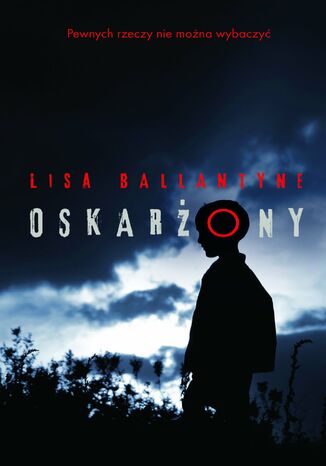 Oskarżony Lisa Ballantyne - okladka książki