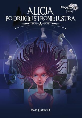 Alicja po drugiej stronie lustra Lewis Carroll - okladka książki
