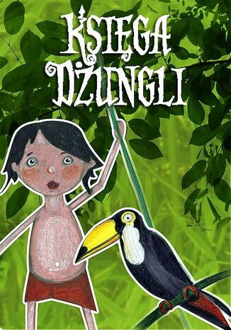 Księga Dżungli Rudyard Kipling - okladka książki