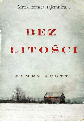 Bez litości James Scott - okladka książki
