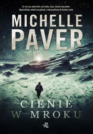 Cienie w mroku Michelle Paver - okladka książki