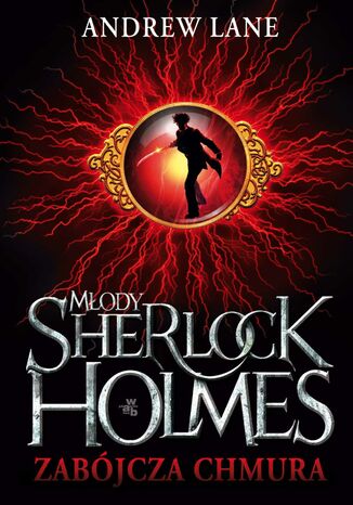 Młody Sherlock Holmes. Zabójcza chmura Andrew Lane - okladka książki