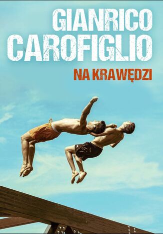 Na krawędzi Gianrico Carofiglio - okladka książki