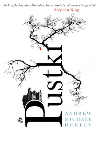 Pustki Andrew Michael Hurley - okladka książki