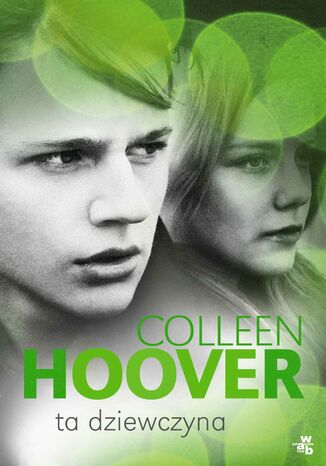 Ta dziewczyna Colleen Hoover - okladka książki