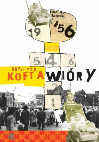 Wióry Krystyna Kofta - okladka książki