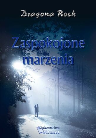 Zaspokojone marzenia Dragona Rock - okladka książki