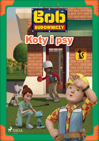 Bob Budowniczy - Koty i psy Mattel - okladka książki