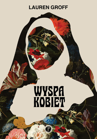 Wyspa kobiet Lauren Groff - okladka książki