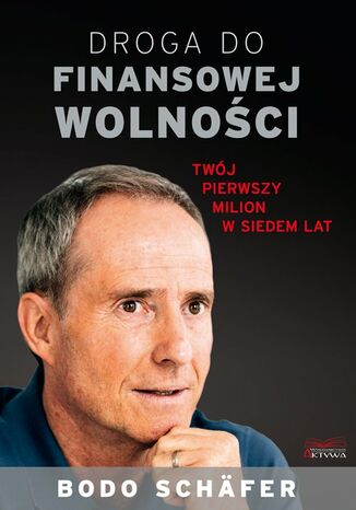 Droga do finansowej wolności Bodo Schäfer - okladka książki