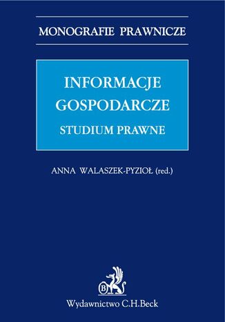 Informacje gospodarcze. Studium prawne Opracowanie zbiorowe - okladka książki