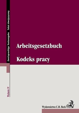 Kodeks pracy. Arbeitsgesetzbuch. Wydanie 4 Tomasz Major - okladka książki