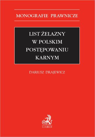 List żelazny w polskim postępowaniu karnym Dariusz Drajewicz - okladka książki