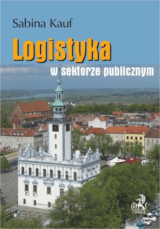 Logistyka w sektorze publicznym Sabina Kauf - okladka książki