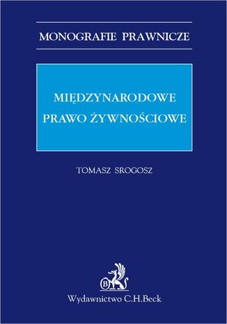 Międzynarodowe prawo żywnościowe Tomasz Srogosz prof. KA - okladka książki