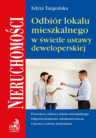 Odbiór lokalu mieszkalnego w świetle umowy deweloperskiej Edyta Targońska - okladka książki