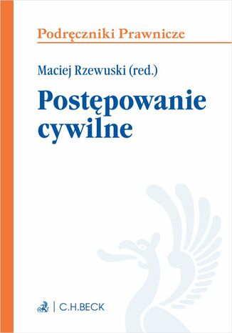 Postępowanie cywilne. Wydanie 1 Maciej Rzewuski - okladka książki