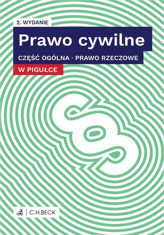 Prawo cywilne w pigułce. Część ogólna. Prawo rzeczowe. Wydanie 2 r. pr. Jarosław Depta - okladka książki