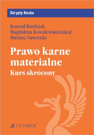 Prawo karne materialne. Kurs skrócony Konrad Burdziak, Magdalena Kowalewska-Łukuć - okladka książki