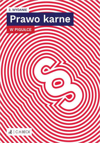 Prawo karne w pigułce. Wydanie 2 adw. Ksenia Rzepka - okladka książki