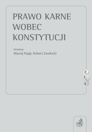 Prawo karne wobec Konstytucji Opracowanie zbiorowe - okladka książki