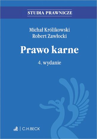 Prawo karne. Wydanie 4 Robert Zawłocki, Michał Królikowski prof. UW - okladka książki